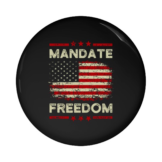 Mandate Freedom idea American Flag Support Medical Pin Buttons