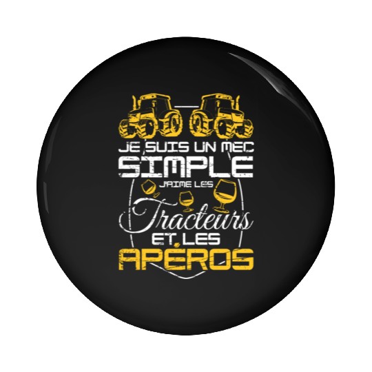 Simple Guy Like Tractor Driver Farmer Pin Buttons