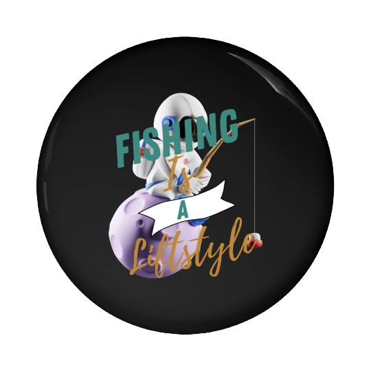 Fishing It's a Lifestyle Pin Buttons