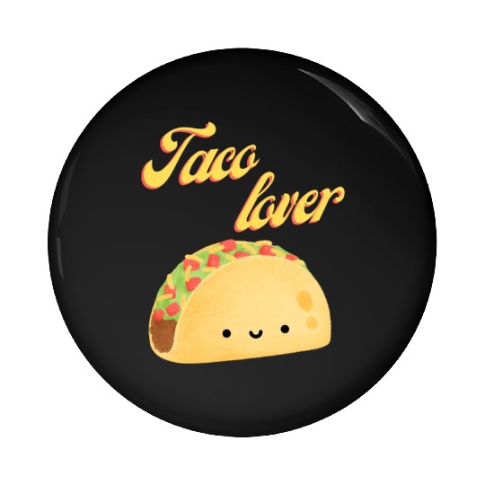 Taco Lover I Love Tacos Tacos Lover Pin Buttons