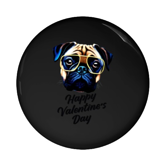 Pug dog eyeglasses happy valentine s day Pin Buttons