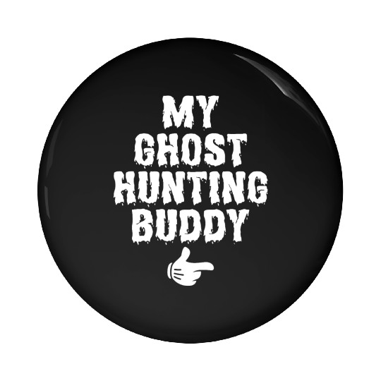 Ghost Hunters, Ghosts, Ghost, Ghost hunting Pin Buttons