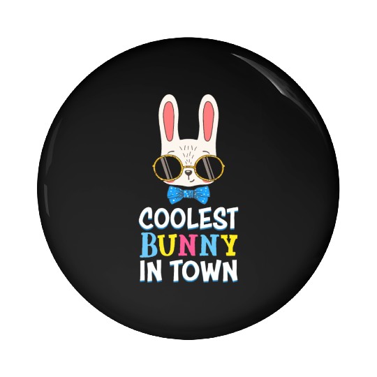 Coolest Bunny In Town Easter Bunny Face Girls Gift Pin Buttons