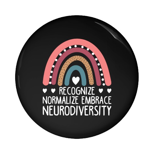 Recognize Normalize Embrace Neurodiversity For Neu Pin Buttons