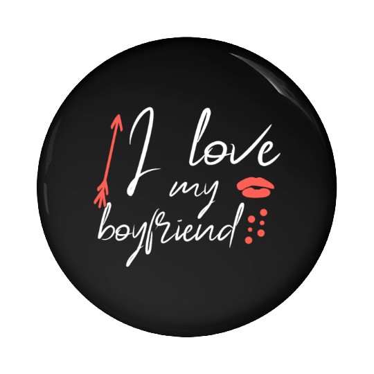 I love my boyfriend Pin Buttons