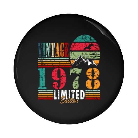 Awesome Since 1978 Birthday Pin Buttons