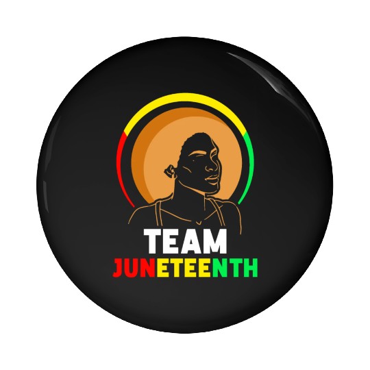 Team Juneteenth Black American Africa 1865 Pin Buttons