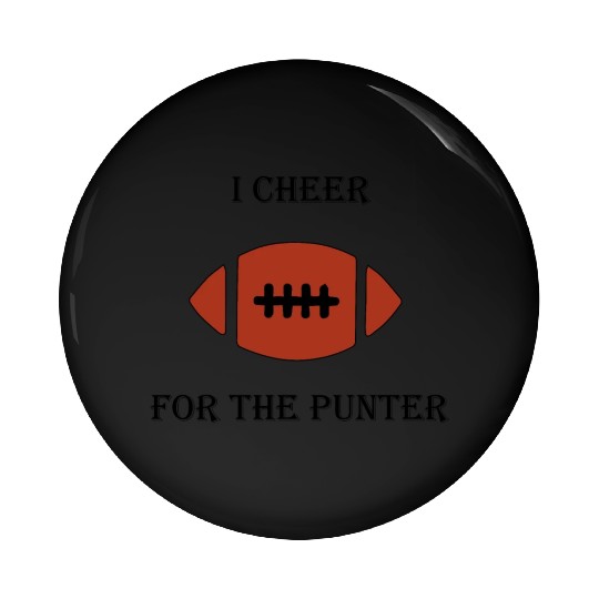 i cheer for the punter Pin Buttons