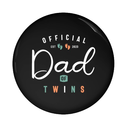 Dad of Twins Funny New Daddy To Be Expecting 2023 Pin Buttons