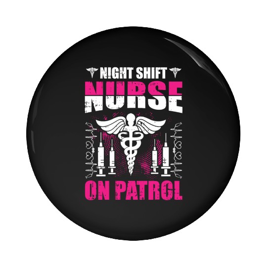 Nurse Nursing Syringe Pin Buttons