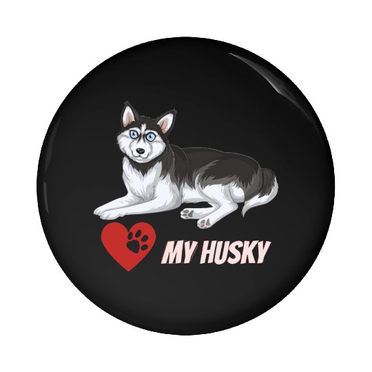 I Love My Husky Pin Buttons