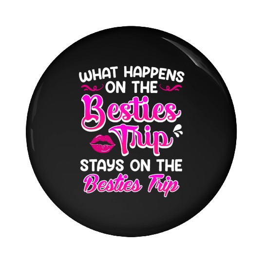 Besties Trip Friends Summer Vacation Spring Break Pin Buttons