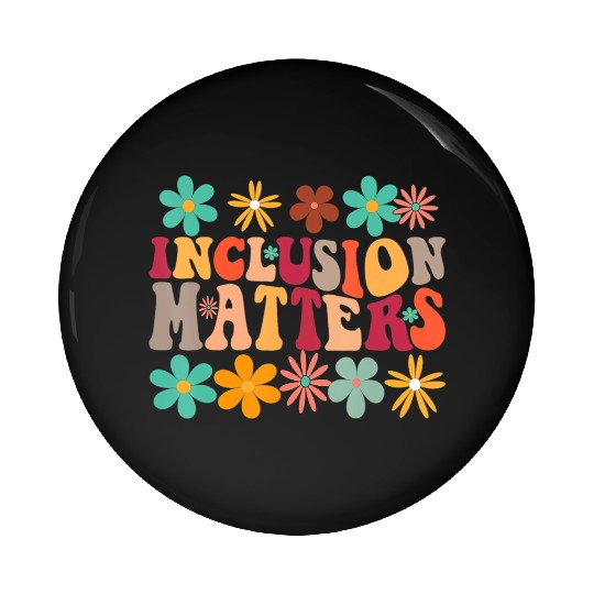 Inclusion Matters Special Ed Teacher Autism Pin Buttons