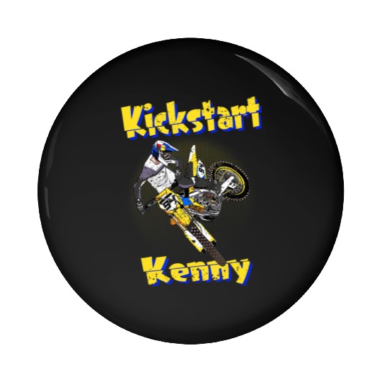 Kickstart Kenny Dirt Bike Racing Design Pin Buttons