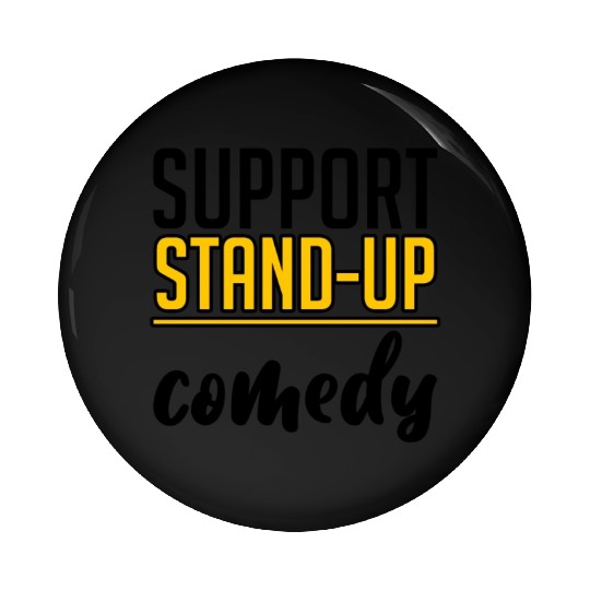 Support Stand Up Comedy 4 Pin Buttons