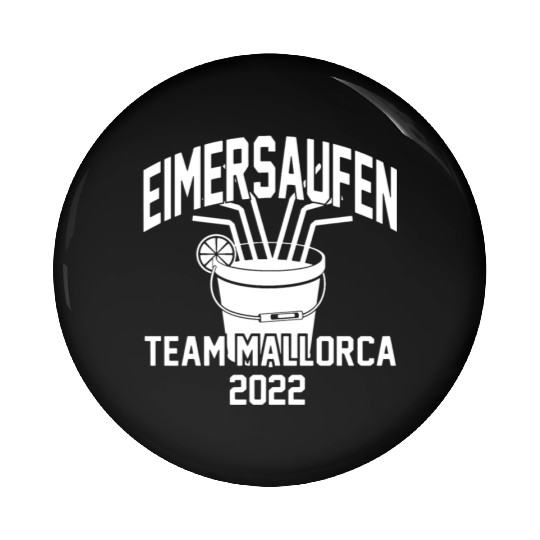 Team Mallorca Bucket Drinking Party Tour celebrate Pin Buttons