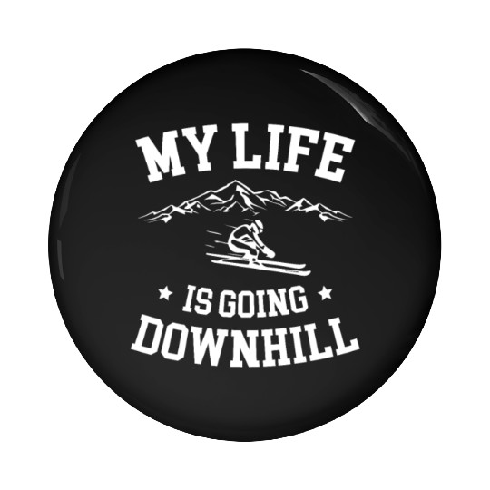 My Life Is Going Downhill Skiing Lover Ice Ski Pin Buttons
