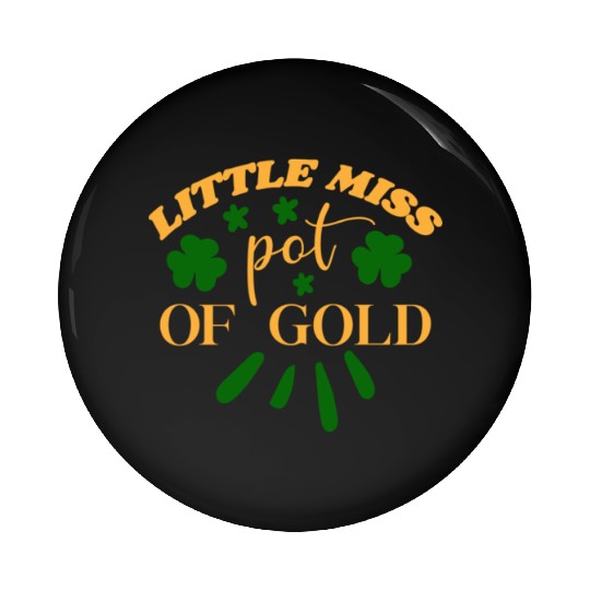 Little miss pot of gold Pin Buttons