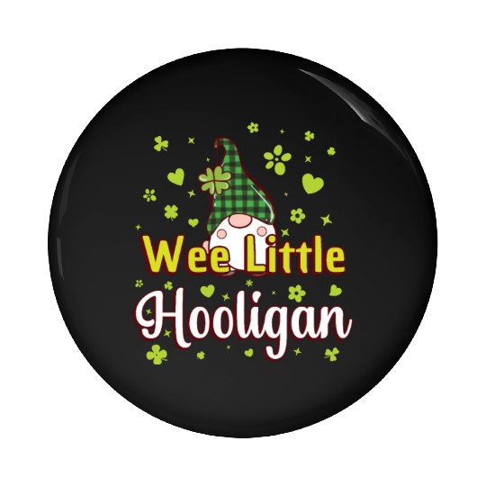 Wee Little Hooligan Pin Buttons