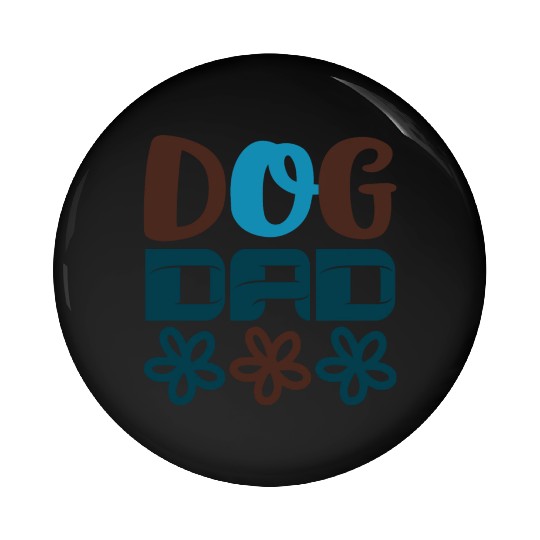 Dog dad Pin Buttons
