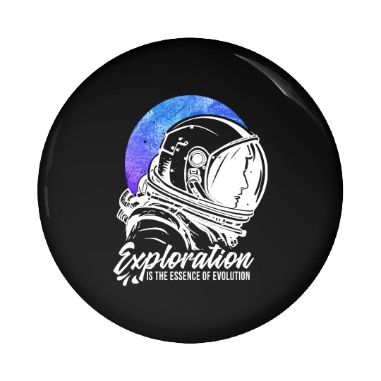 Amusing Explorations Of Cheerful Astronauts Quote Pin Buttons