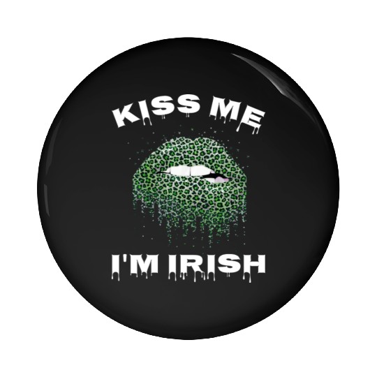 Kiss Me I m Irish Leopard Lips Clover Pin Buttons