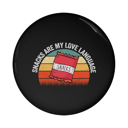 Snacks Are My Love Language Pin Buttons