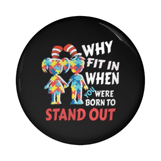 Why Fit In Autism Awareness Doctor Teacher Pin Buttons