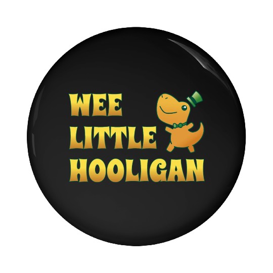 Wee Lil Hooligan Kids St Patrick s Day Boys Girl Pin Buttons