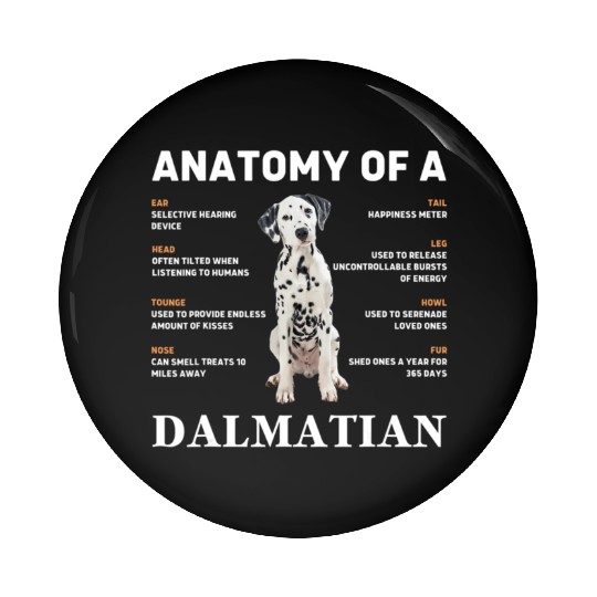 Anatomy of a Dalmatian funny Dog Pet lover Pin Buttons