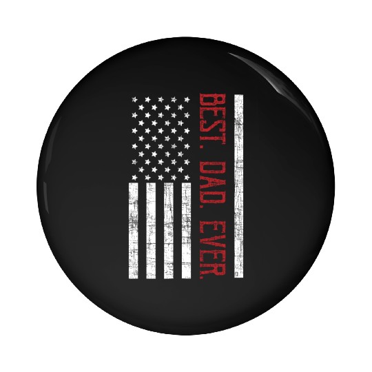 Best dad ever US american flag gift for father Pin Buttons