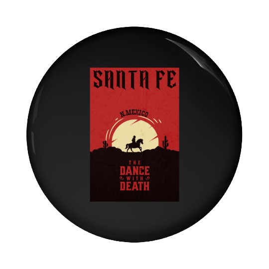 Santa Fe New Mexico wild west town Pin Buttons