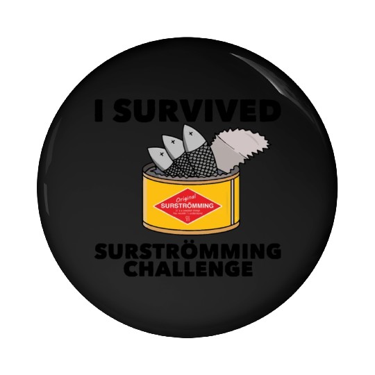 I Survived Surstromming Swedish Food Surstrommings Pin Buttons