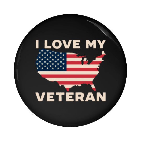 I Love My Veteran USA Flag American Memorial Day Pin Buttons