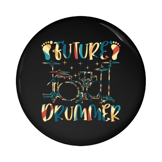 Future Drummer Buddy - Newborn Drummer Baby Pin Buttons