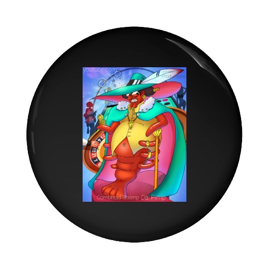 Cornbread Shrimp Da' Pimp Pin Buttons
