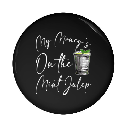 Funny Derby Day And Mint Juleps Kentucky Horse Ra Pin Buttons