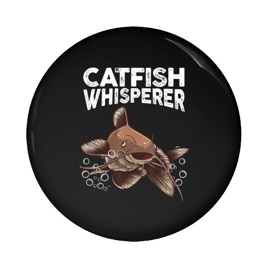 Funny Catfishing Design Men Women Catfish Hunter Pin Buttons
