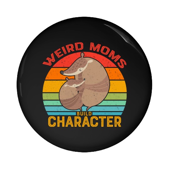 Vintage Weird Moms Build Character Armadillo Pin Buttons