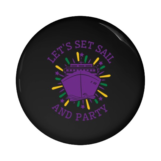 Mardi Gras Cruise Ship Carnival Cruising Party Pin Buttons