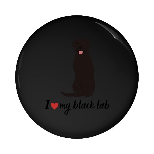 I love my black lab labrador Gift Lover Pin Buttons