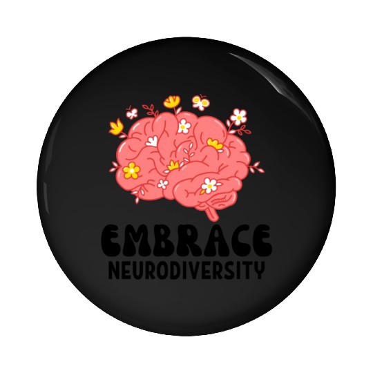 Embrace Neurodiversity Pin Buttons