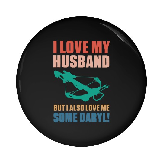I Love My Husband But I Also Love Action Movies Pin Buttons