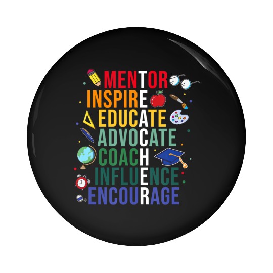 Mentor Inspire Educate Inspired Teacher Life Back Pin Buttons