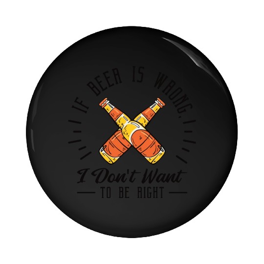 Beer Lover Brewery Drinker Funny Drinking Alcohol Pin Buttons