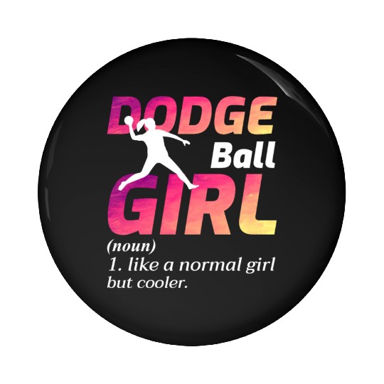 Dodgeball Girl Player Coach Team Sports Funny Pin Buttons