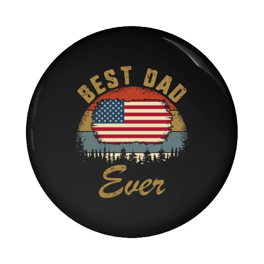 Best Dad Ever US American Flag Patriotic Fathers Pin Buttons