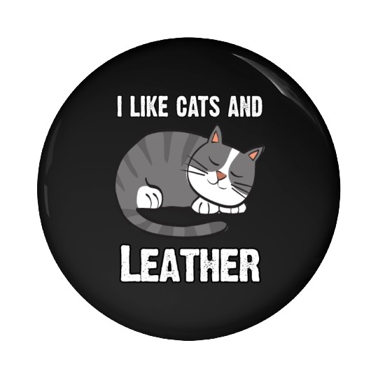 I Like Cats And The Skin - I Love Cats Pin Buttons