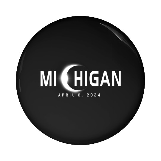 Michigan Eclipse Souvenir April 8th 2024 Pin Buttons