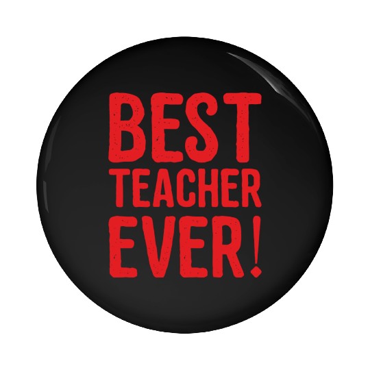 best teacher Pin Buttons